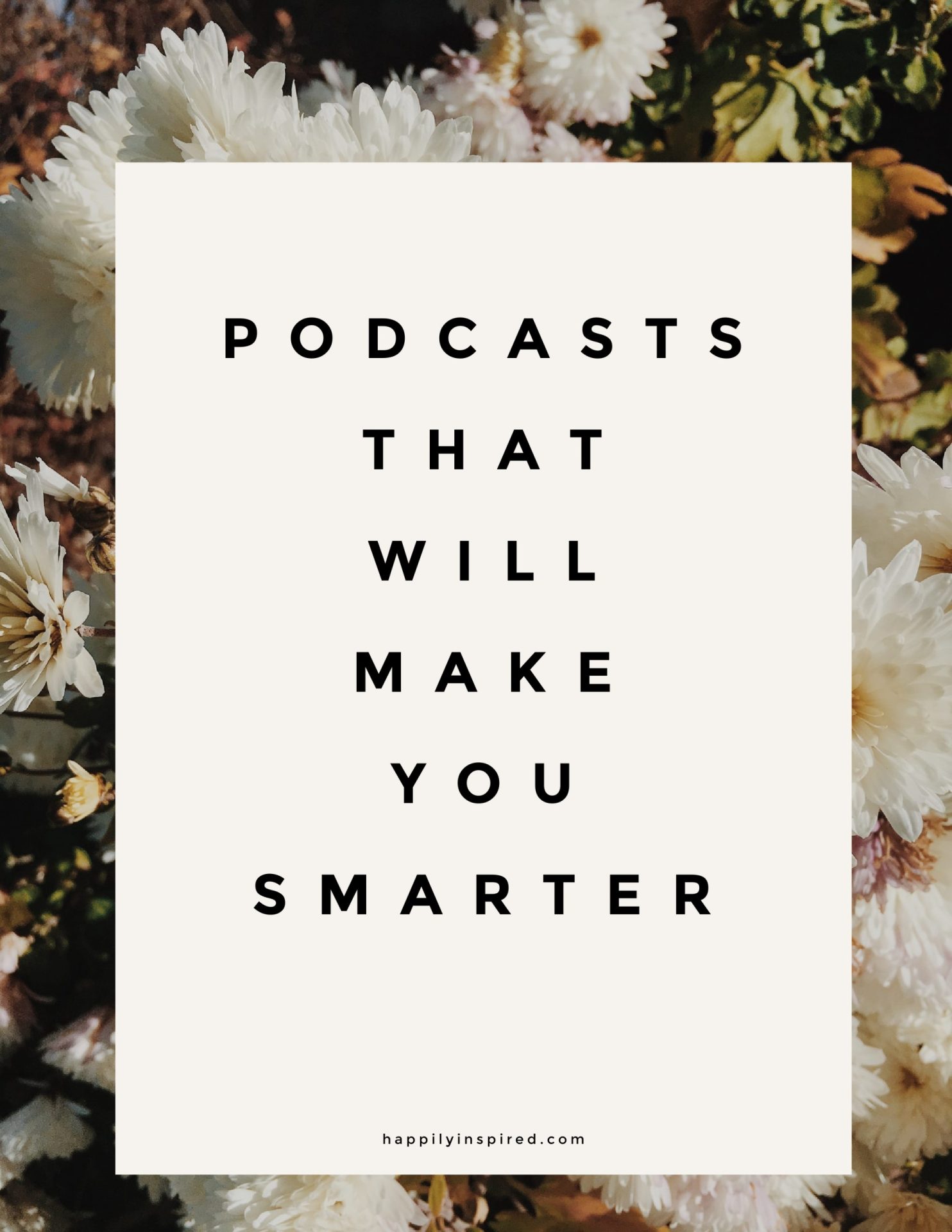 smartest podcasts