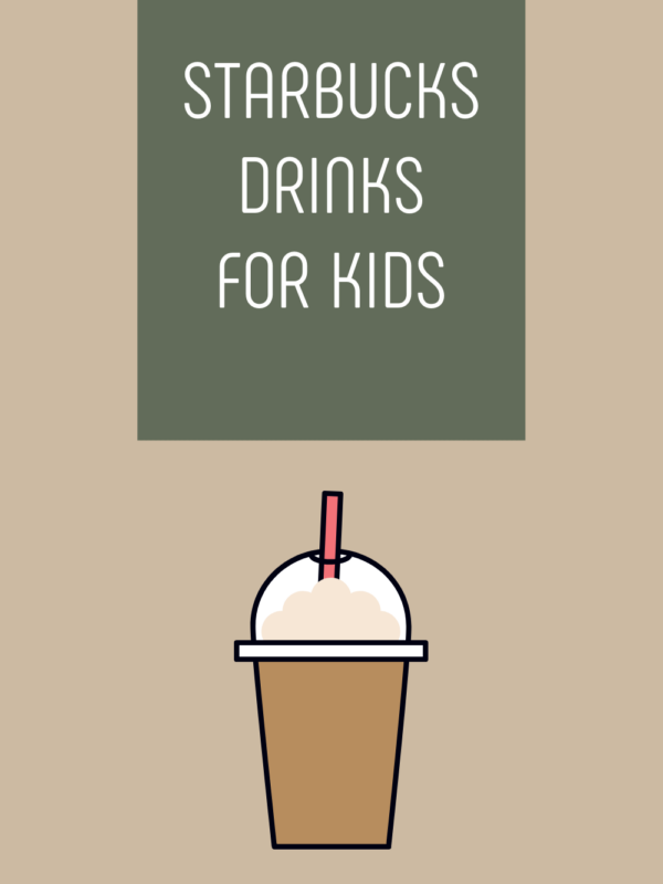 starbucks drinks for kids